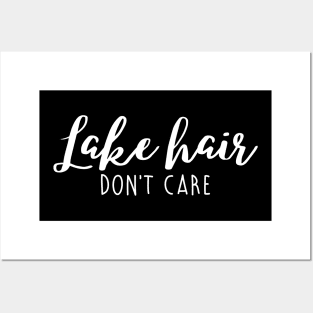 Lake hair don't care Posters and Art